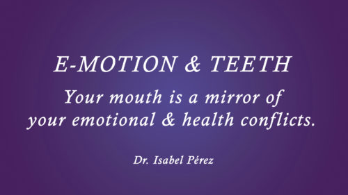 e-motion and teeth Dr. Isabel Perez