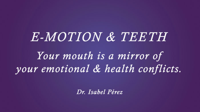 e-motion and teeth Dr. Isabel Perez